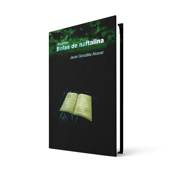 Bolas de Naftalina - Javier González Alcocer